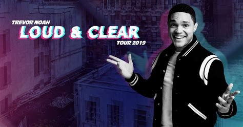 Trevor Noah's Loud and Clear Tour Sparks Joy and Laughter Across the Globe